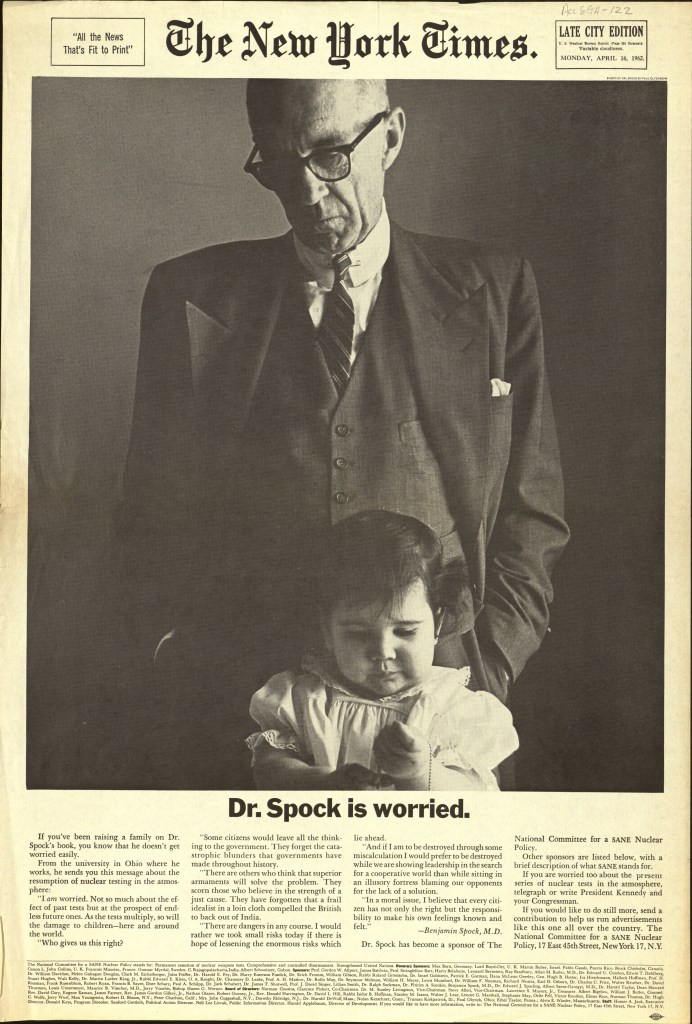 New York Times advertisement with picture of Dr. Benjamin Spock standing with a young girl. His worries stem from nuclear testing, says the ad, and he thinks that people should get involved to halt them.